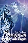 Tongues of Men and Angels