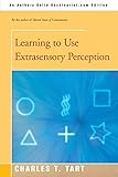 Learning To Use Extrasensory Perception