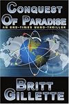 Conquest Of Paradise: An End-times Nano-Thriller