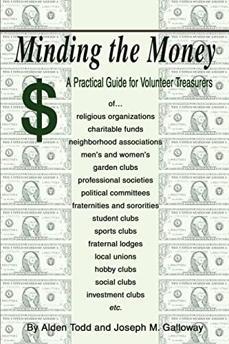 Minding the Money:A Practical...Guide for Volunteer Treasurers