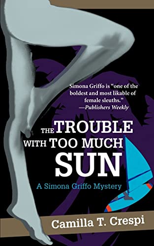 The Trouble with Too Much Sun book cover