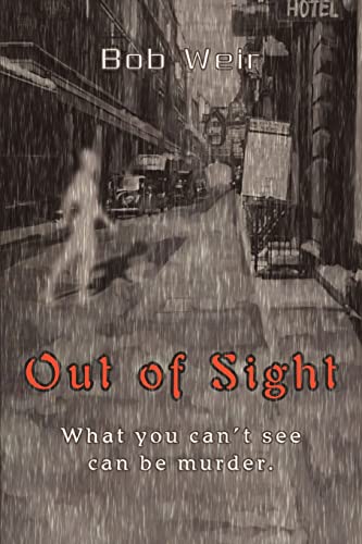Out of Sight: What You Can't See Can Be Murder