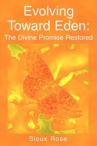 Cover of Evolving Toward Eden: The Divine Promise Restored