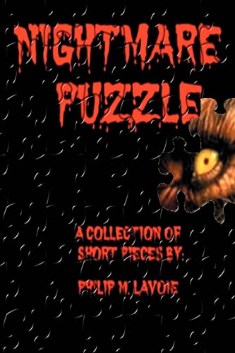 Nightmare Puzzle: A Collection of Short Pieces