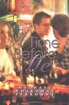 A Time Before Me