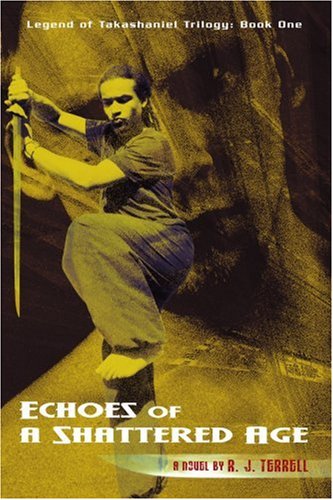 Echoes of a Shattered Age