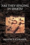 Are They Singing in Sparta?