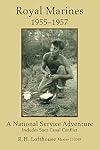 Royal Marines 1955–1957: A National Service Adventure