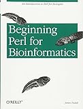 Beginning Perl For Bioinformatics
