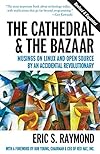 The Cathedral and the Bazaar : Musings on Linux and Open Source by an Accidental Revolutionary