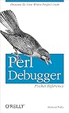 Perl Debugger Pocket Reference