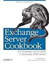 Exchange Server Cookbook: For Exchange Server 2003 and Exchange 2000 Server