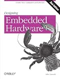 Designing Embedded Hardware Create New Computers And Devices