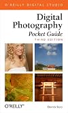 Digital Photography Pocket Guide, Third Edition