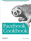 Facebook Cookbook: Building Applications to Grow Your Facebook Empire