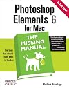Photoshop Elements 6 for Mac: The Missing Manual