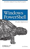 Windows PowerShell Pocket Reference