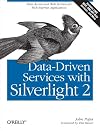 Data-Driven Services with Silverlight 2