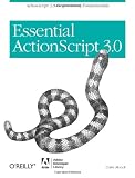 Essential Actionscript 30 Actionscript 30 Programming Fundamentals