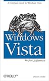 Windows Vista Pocket Reference A Compact Guide To Windows Vista