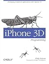 iPhone 3D Programming: Developing Graphical Applications with OpenGL ES