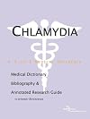 Chlamydia - A Medical Dictionary, Bibliography, and Annotated Research Guide to Internet References