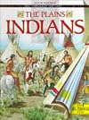 The Plains Indians (See Through History)