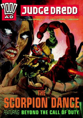 The Scorpion Dance: Featuring "Beyond the Call of Duty" (By: John Wagner) cover
