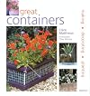 Great Containers: Making - Decorating - Planting