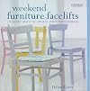 Weekend Furniture Facelifts: 70 Great Ways to Update Your Furnishings (Hamlyn Home & Crafts)