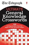 The Telegraph Ultimate General Knowledge Crosswords 1