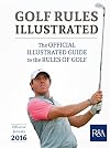 Golf Rules Illustrated: 2016-2017