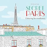 Secret Paris: Colouring for mindfulness