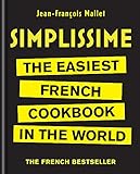 Simplissime The Easiest French Cookbook In The World