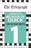 The Telegraph Big Book Of Quick Crosswords 1