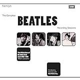 The Complete Beatles Recording Sessions The Official Story Of The Abbey Road Years 19621970