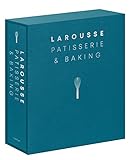 Larousse Patisserie & Baking