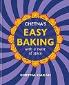 Chetna's Easy Baking: with a twist of spice (Chetna Makan Cookbooks)