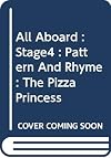 The Pizza Princess (All Aboard)