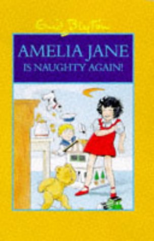 Amelia Jane is Naughty Again book cover
