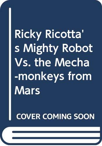 Cover of Ricky Ricotta y el Poderoso Robot Contra los Meca Monos de Marte