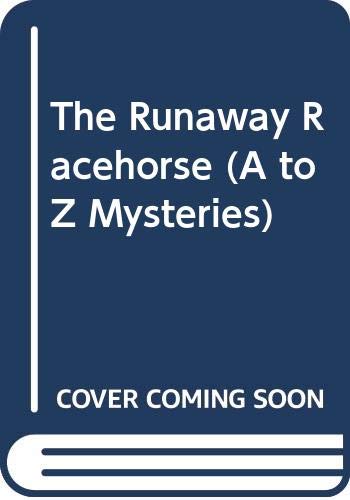Cover of Runaway Racehorse (A to Z Mysteries (Turtleback))