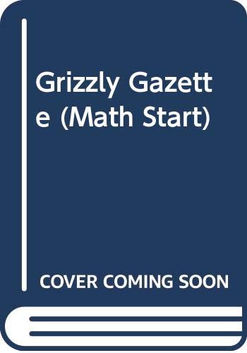 Cover of Grizzly Gazette (Math Start)