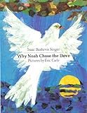 Why Noah Chose The Dove