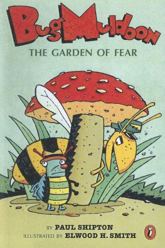Bug Muldoon: The Garden of Fear