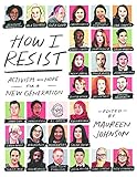 How I Resist Turtleback School Library Binding Edition