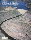 Dams and rivers: A primer on the downstream effects of dams (U.S. Geological Survey circular)