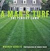 A Man's Turf: The Perfect Lawn