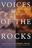 Voices Of The Rocks A Scientist Looks At Catastrophes And Ancient Civilizations