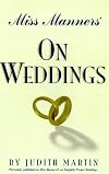Miss Manners on Weddings